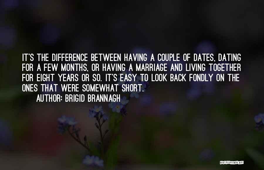 Difference In Couple Quotes By Brigid Brannagh