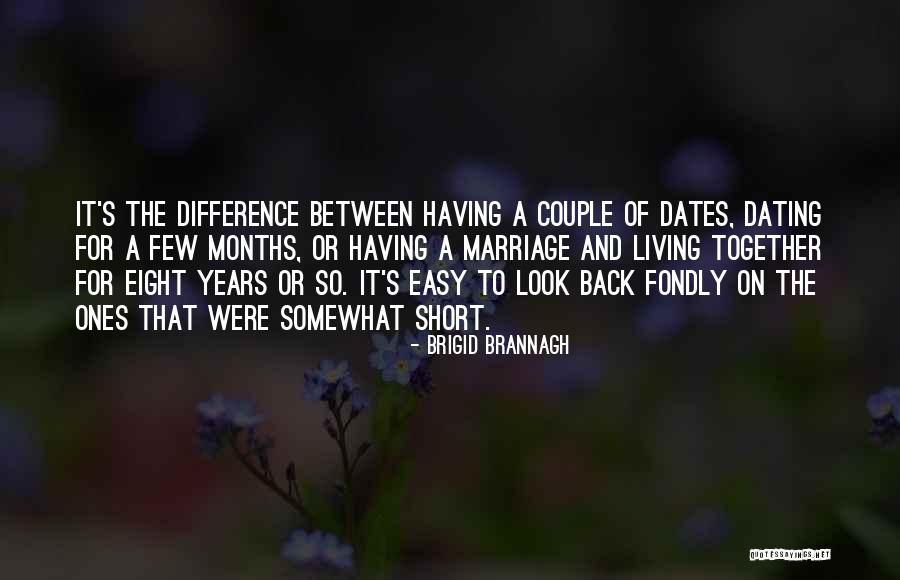 Difference In Couple Quotes By Brigid Brannagh