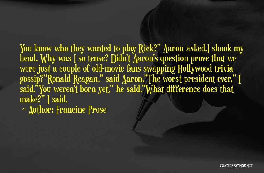 Difference In Couple Quotes By Francine Prose