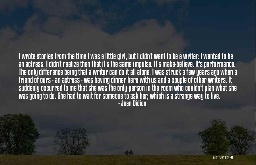 Difference In Couple Quotes By Joan Didion