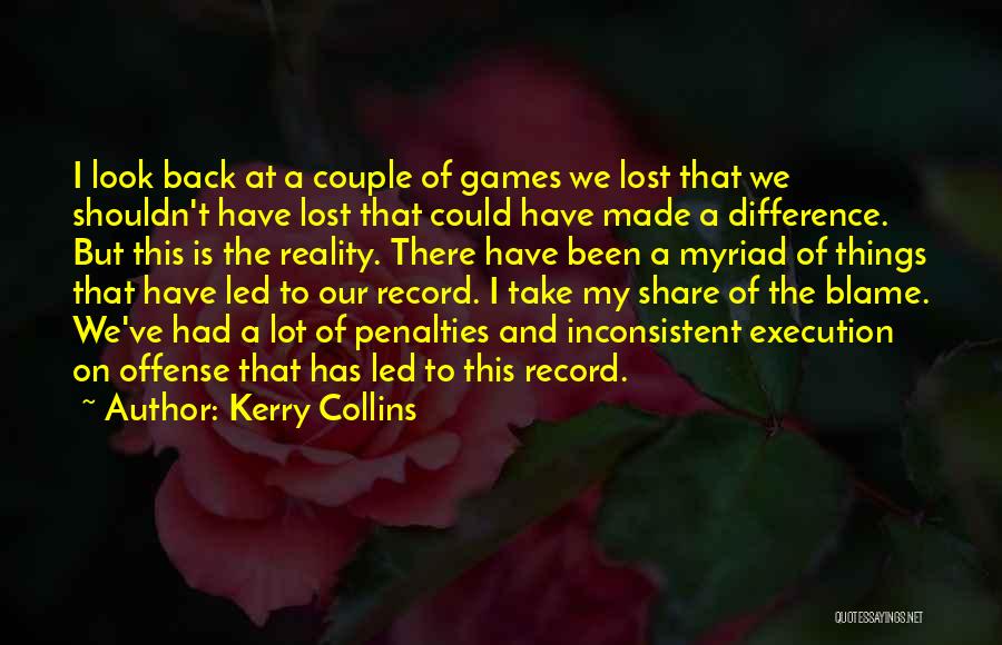 Difference In Couple Quotes By Kerry Collins