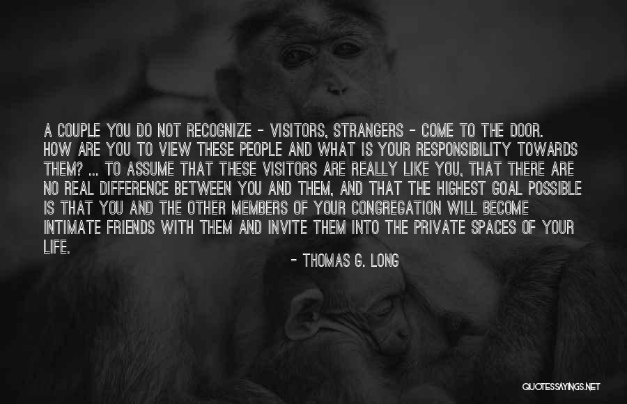 Difference In Couple Quotes By Thomas G. Long