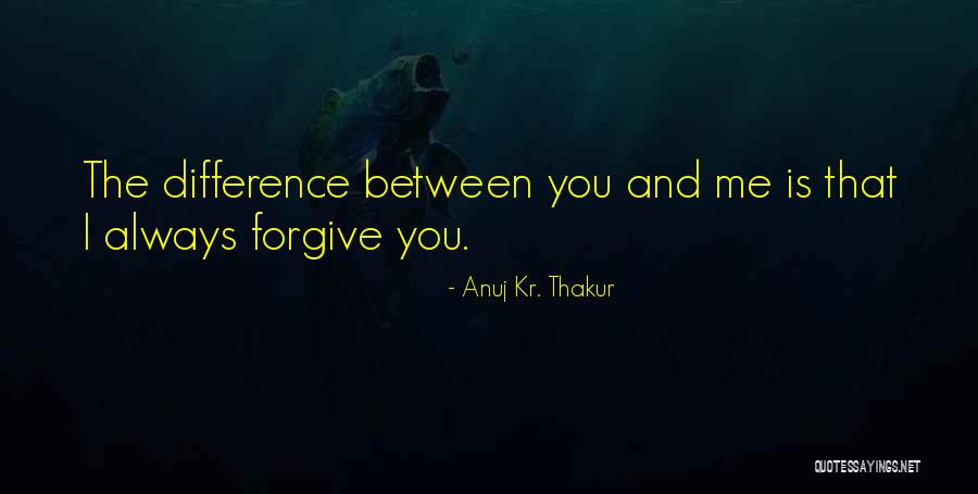 Difference In Friendship Quotes By Anuj Kr. Thakur