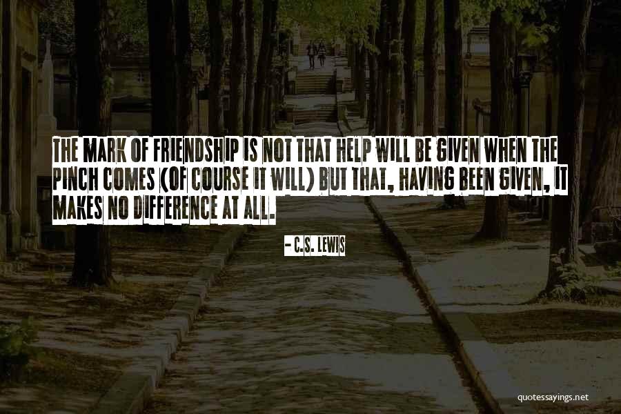 Difference In Friendship Quotes By C.S. Lewis Difference In Friendship Quotes By C.S. Lewis
