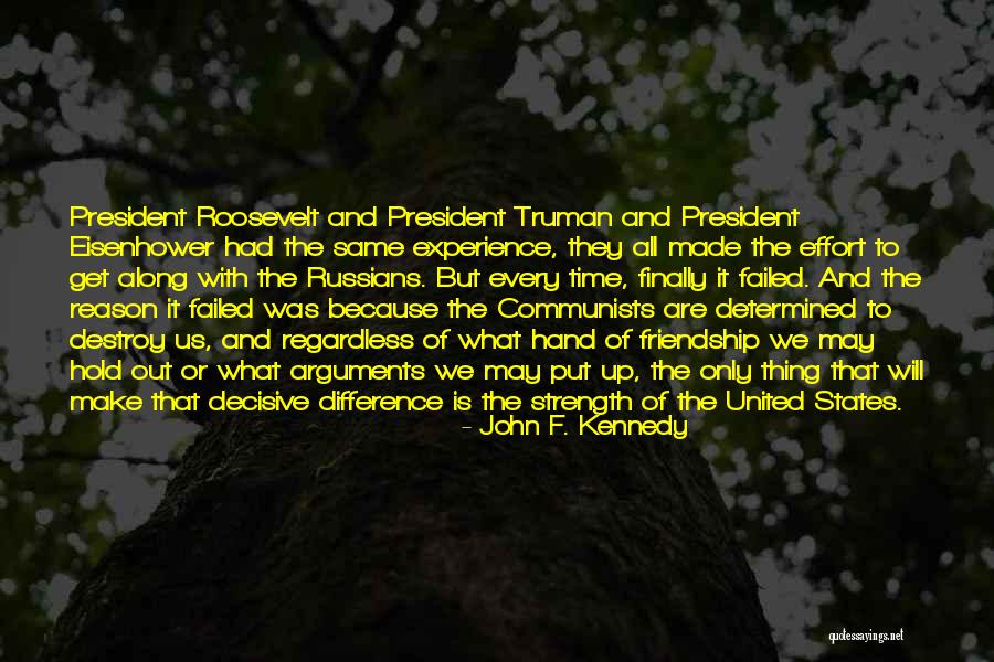 Difference In Friendship Quotes By John F. Kennedy Difference In Friendship Quotes By John F. Kennedy