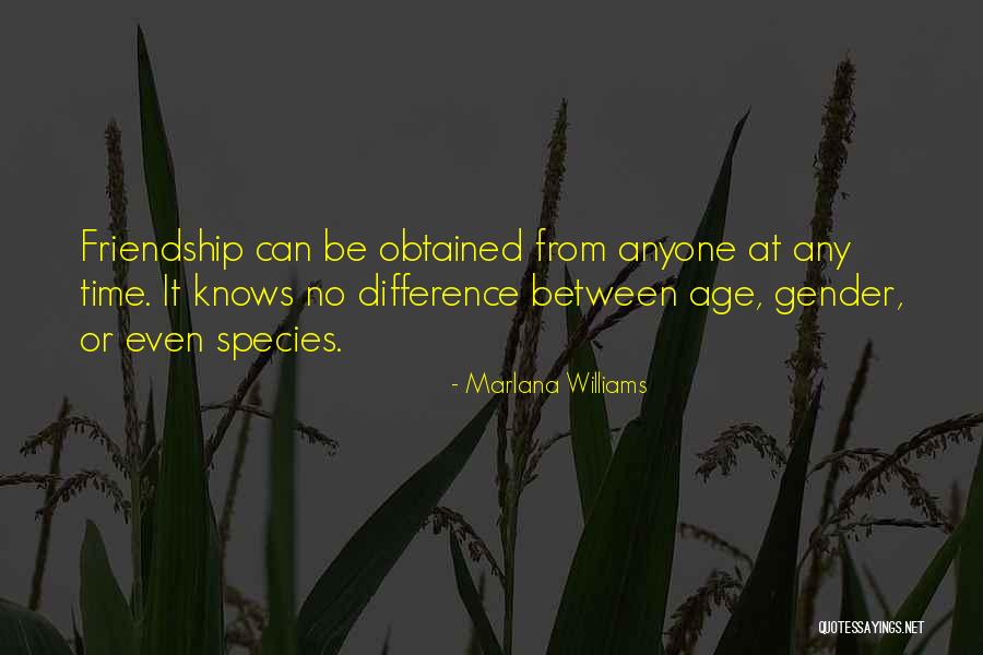 Difference In Friendship Quotes By Marlana Williams