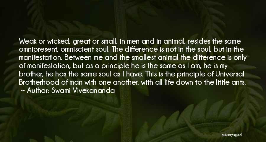 Difference In My Life Quotes By Swami Vivekananda