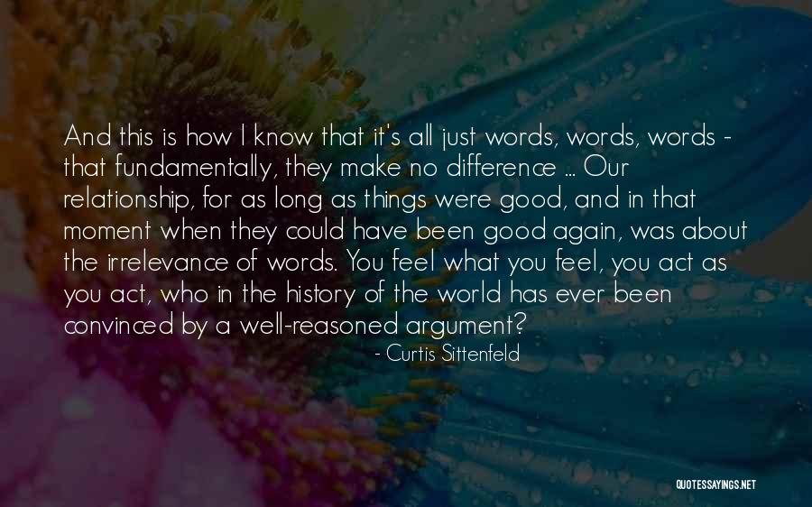 Difference In Relationship Quotes By Curtis Sittenfeld Difference In Relationship Quotes By Curtis Sittenfeld