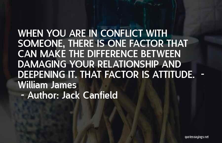 Difference In Relationship Quotes By Jack Canfield
