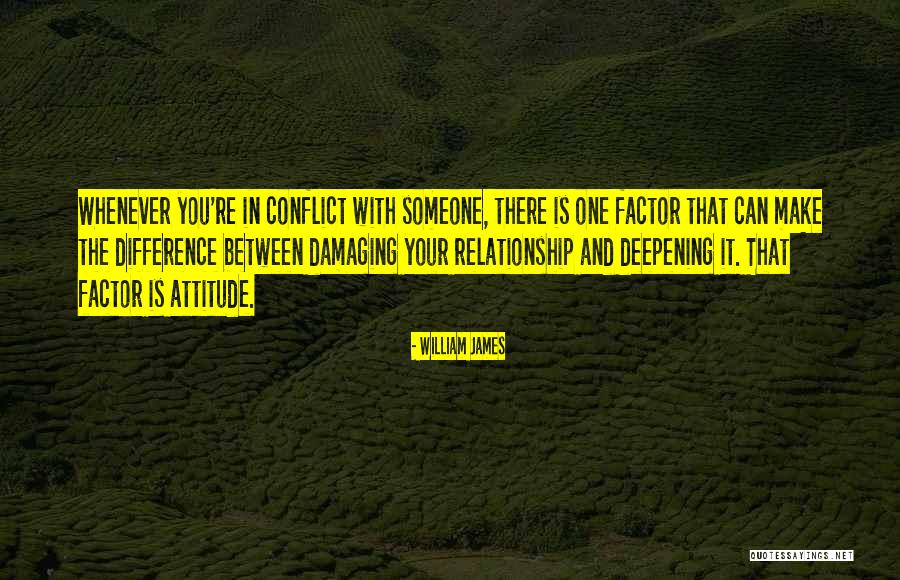 Difference In Relationship Quotes By William James Difference In Relationship Quotes By William James
