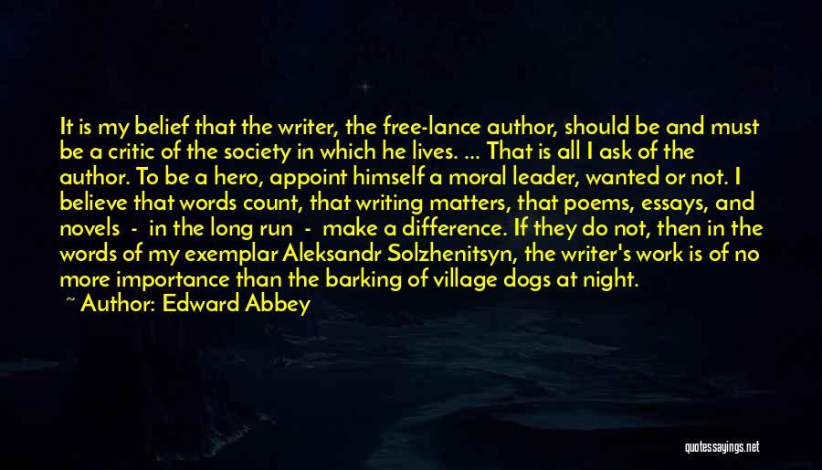 Difference In Society Quotes By Edward Abbey