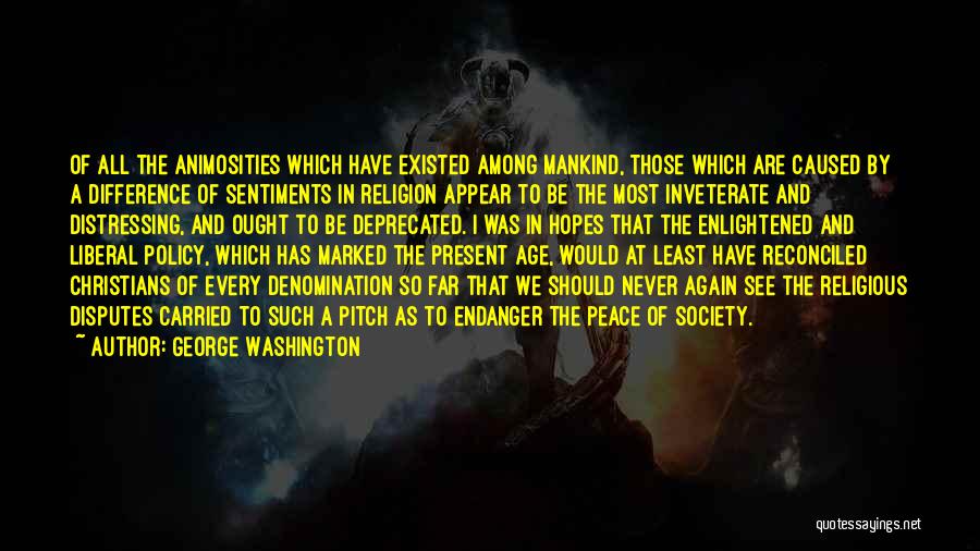 Difference In Society Quotes By George Washington