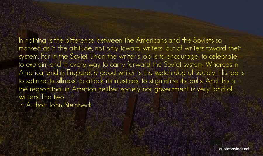 Difference In Society Quotes By John Steinbeck