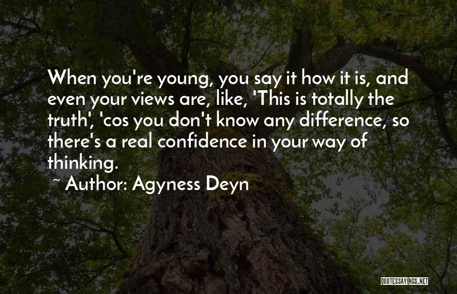 Difference In Thinking Quotes By Agyness Deyn