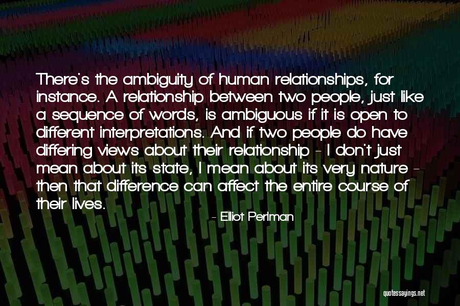 Difference In Views Quotes By Elliot Perlman Difference In Views Quotes By Elliot Perlman
