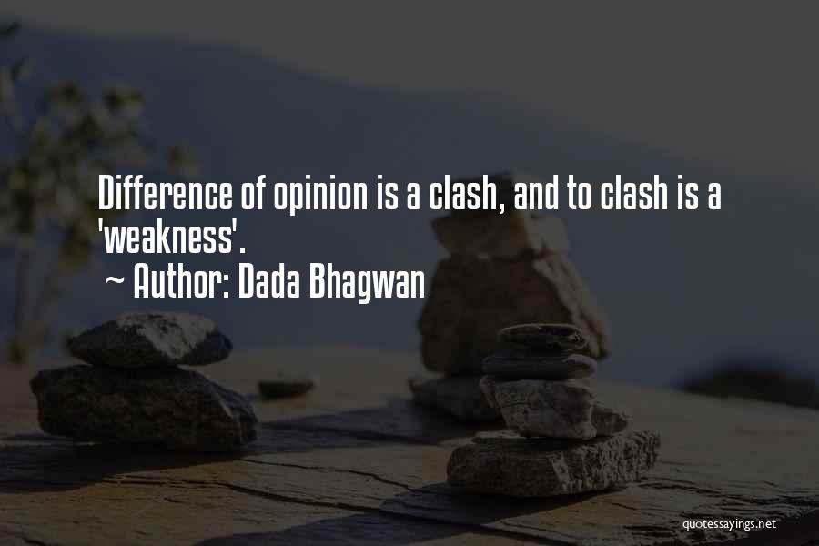 Difference Of Opinion Quotes By Dada Bhagwan