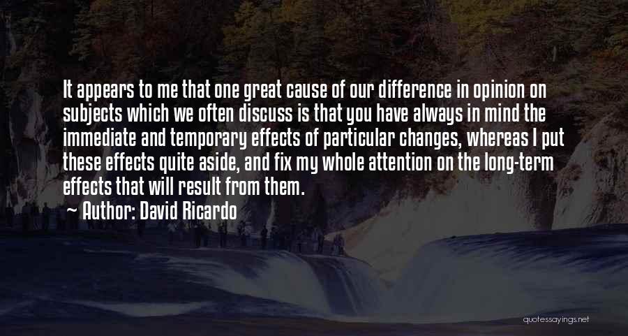 Difference Of Opinion Quotes By David Ricardo