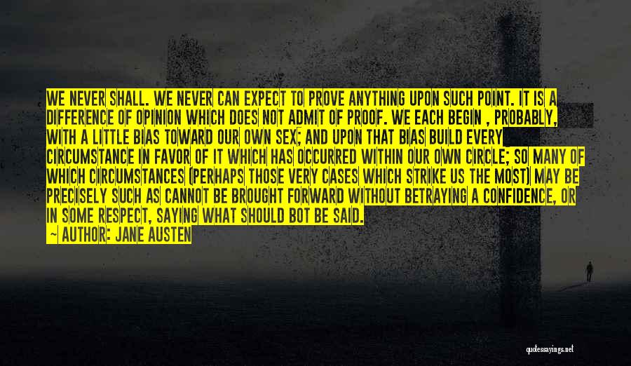 Difference Of Opinion Quotes By Jane Austen