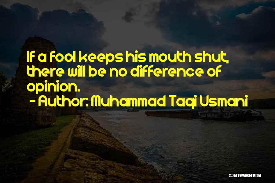 Difference Of Opinion Quotes By Muhammad Taqi Usmani