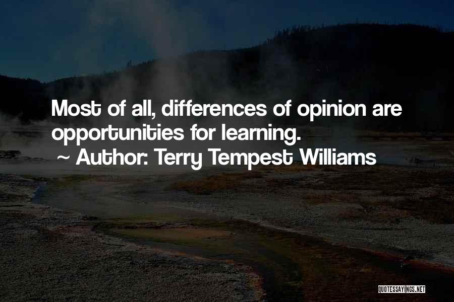 Difference Of Opinion Quotes By Terry Tempest Williams