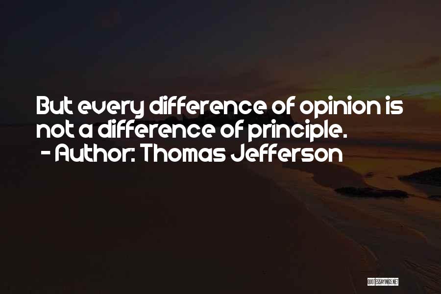 Difference Of Opinion Quotes By Thomas Jefferson