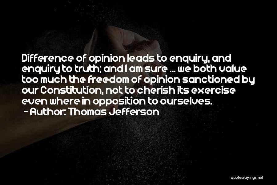 Difference Of Opinion Quotes By Thomas Jefferson