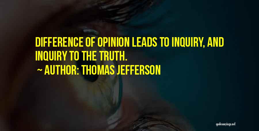 Difference Of Opinion Quotes By Thomas Jefferson