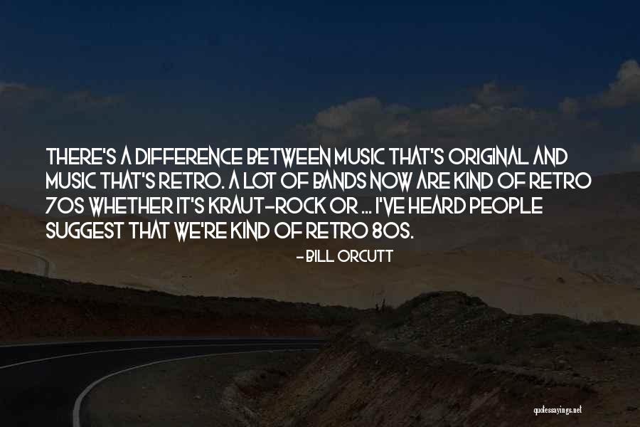 Difference Or Quotes By Bill Orcutt Difference Or Quotes By Bill Orcutt