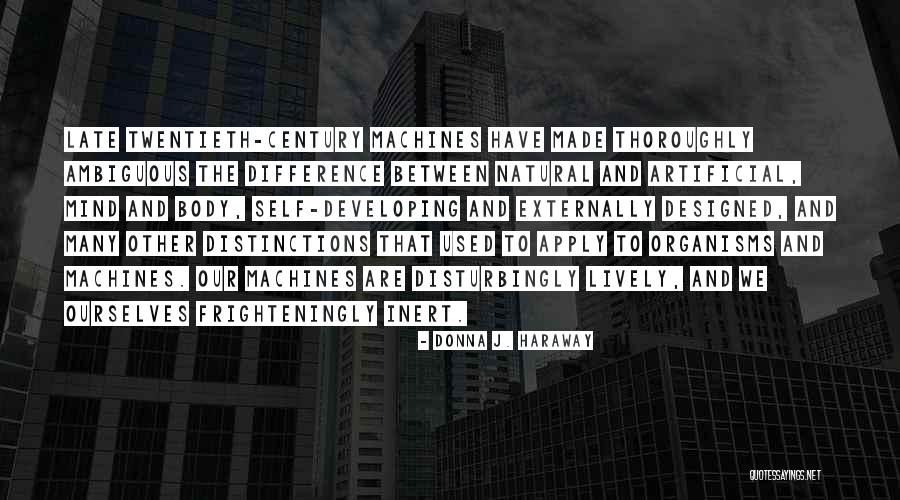Difference Organisms Quotes By Donna J. Haraway Difference Organisms Quotes By Donna J. Haraway