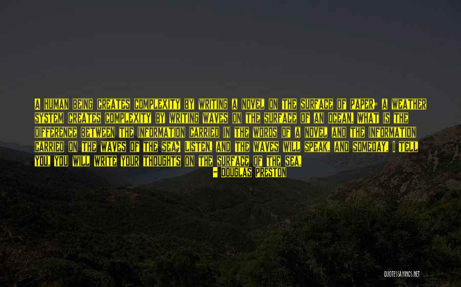 Difference The Weather Quotes By Douglas Preston Difference The Weather Quotes By Douglas Preston