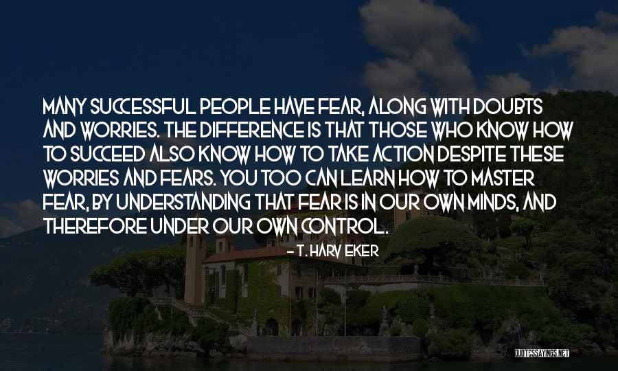 Difference With To And Too Quotes By T. Harv Eker Difference With To And Too Quotes By T. Harv Eker