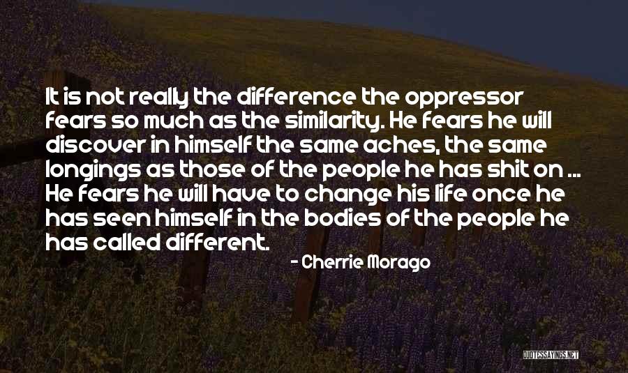 Difference Within Similarity Quotes By Cherrie Morago Difference Within Similarity Quotes By Cherrie Morago