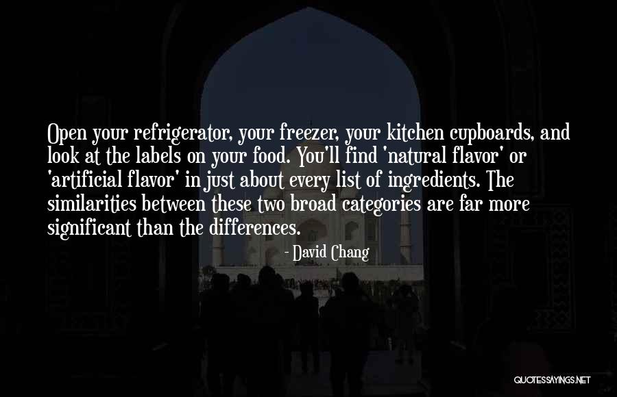 Differences And Similarities Quotes By David Chang Differences And Similarities Quotes By David Chang