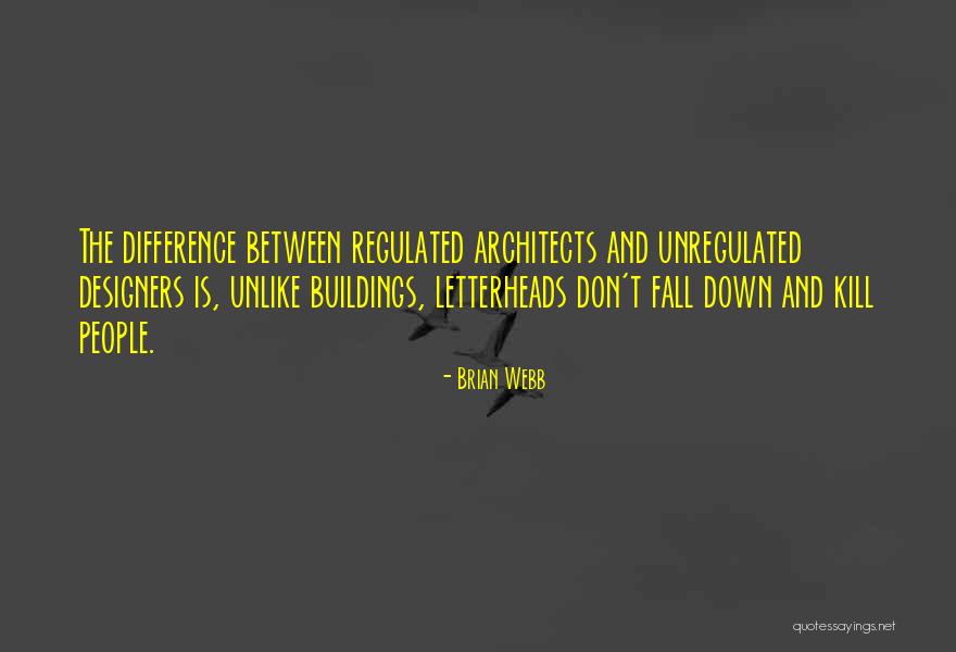 Differences Between People Quotes By Brian Webb Differences Between People Quotes By Brian Webb