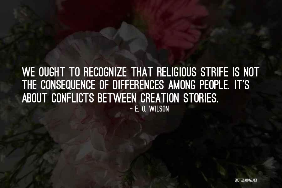 Differences Between People Quotes By E. O. Wilson Differences Between People Quotes By E. O. Wilson