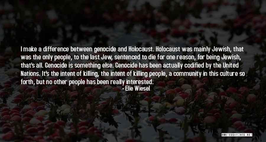 Differences Between People Quotes By Elie Wiesel Differences Between People Quotes By Elie Wiesel