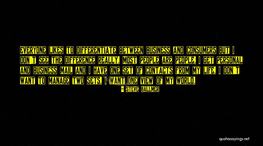 Differences Between People Quotes By Steve Ballmer Differences Between People Quotes By Steve Ballmer
