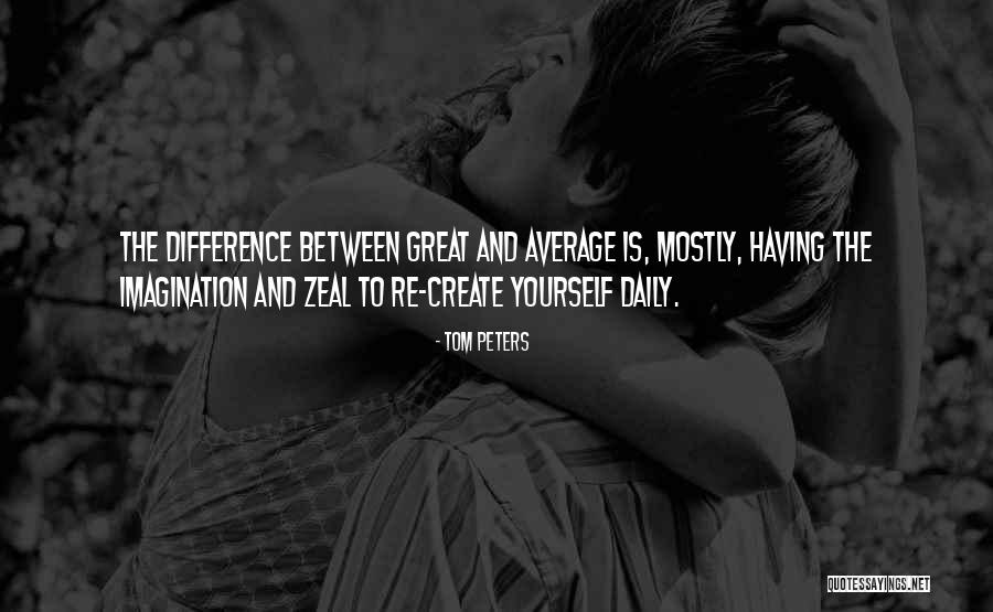 Differences Create Quotes By Tom Peters Differences Create Quotes By Tom Peters