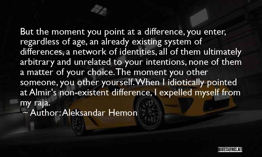 Differences In Age Quotes By Aleksandar Hemon