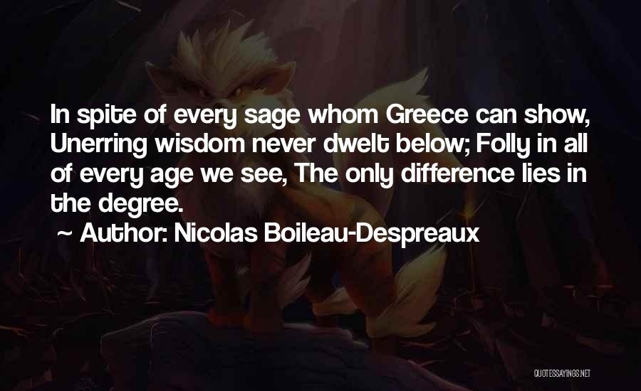 Differences In Age Quotes By Nicolas Boileau-Despreaux