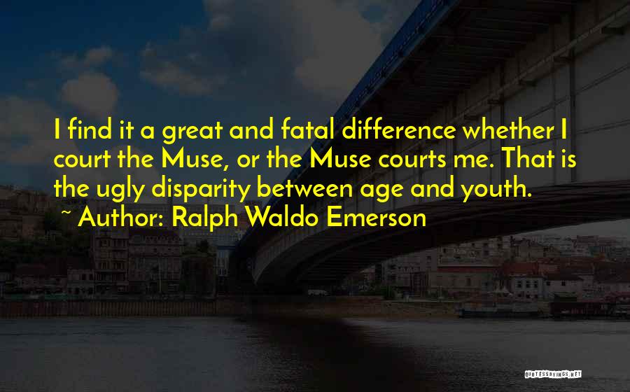 Differences In Age Quotes By Ralph Waldo Emerson