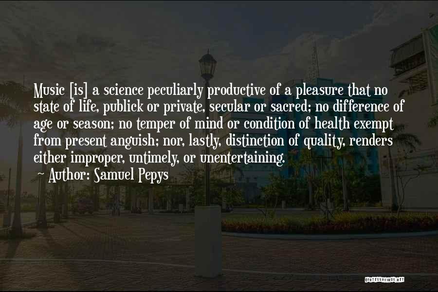 Differences In Age Quotes By Samuel Pepys