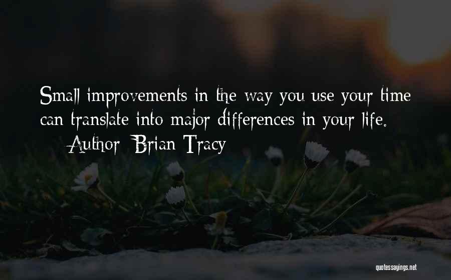 Differences In Life Quotes By Brian Tracy