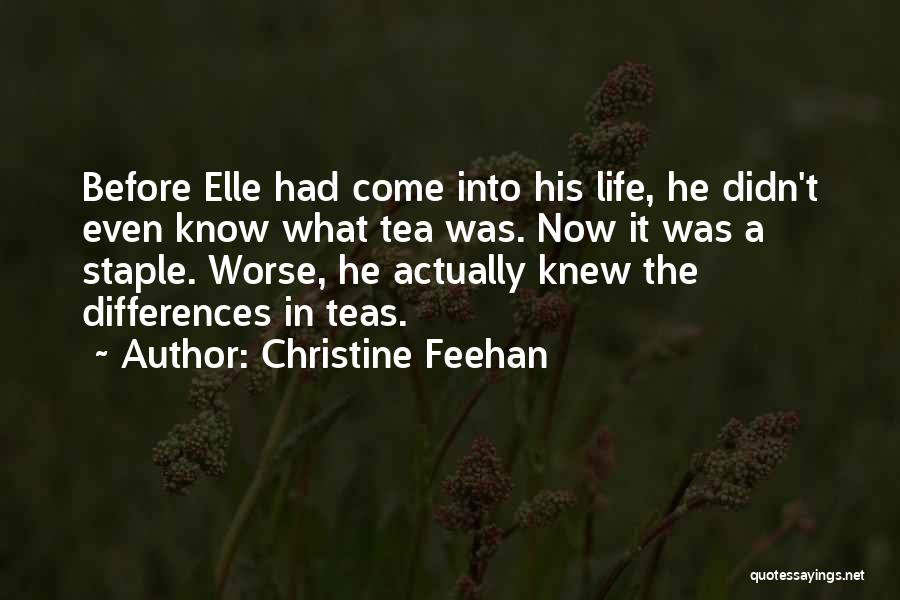 Differences In Life Quotes By Christine Feehan