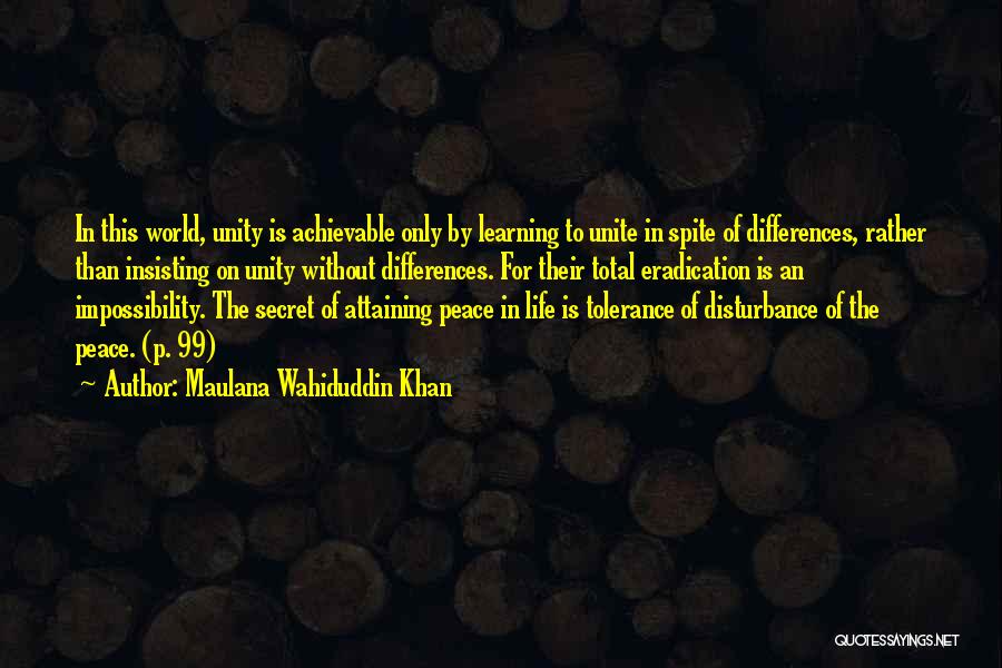 Differences In Life Quotes By Maulana Wahiduddin Khan