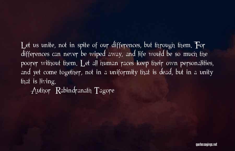 Differences In Life Quotes By Rabindranath Tagore