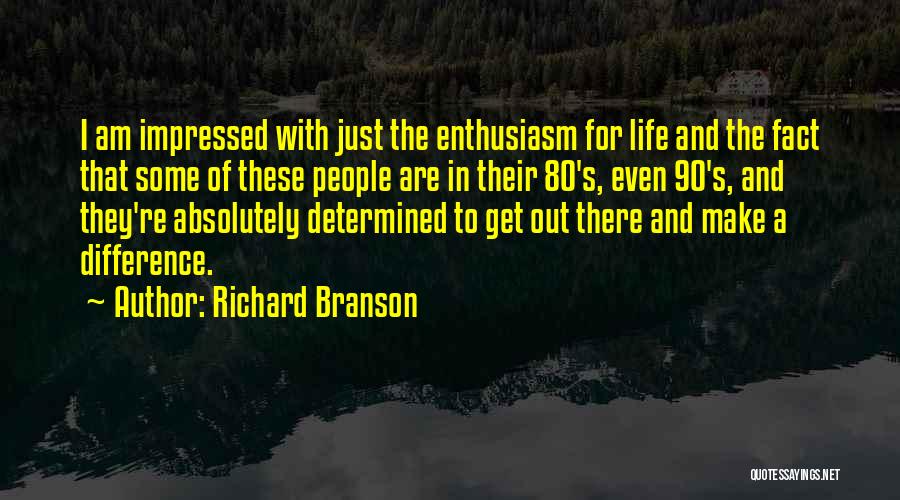 Differences In Life Quotes By Richard Branson