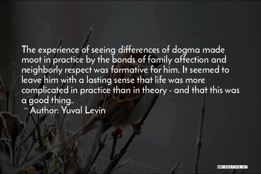 Differences In Life Quotes By Yuval Levin