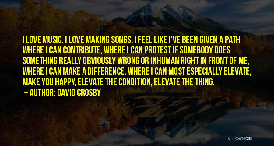 Differences In Love Quotes By David Crosby