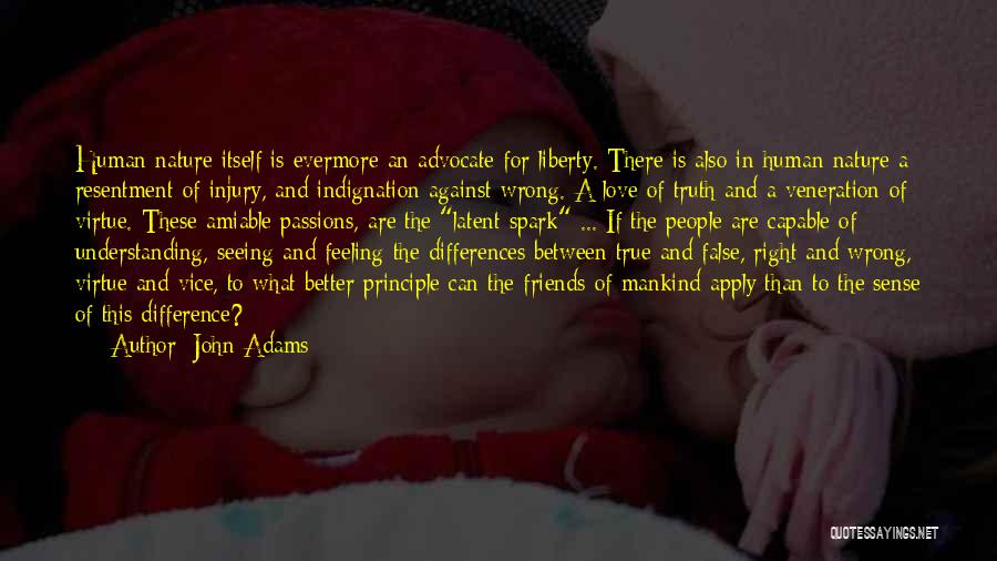 Differences In Love Quotes By John Adams